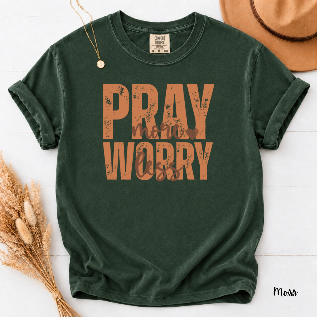 Pray More Worry Less Tee