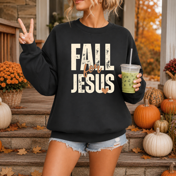 Fall for Jesus Sweatshirt